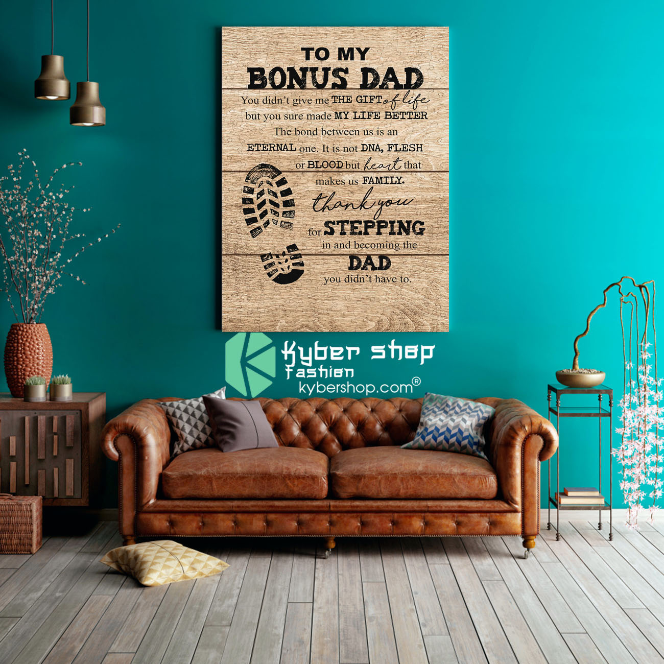 To my bonus dad you didnt give me the gift of life but you sure made my life better poster 3