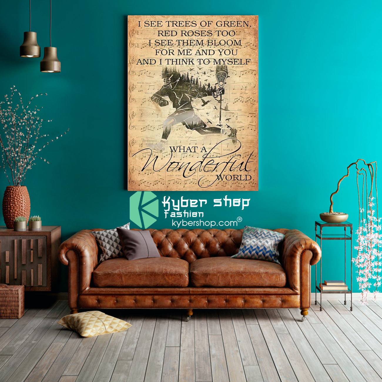 Lacrosse I see trees of green red roses too I see them bloom for me and you poster 3