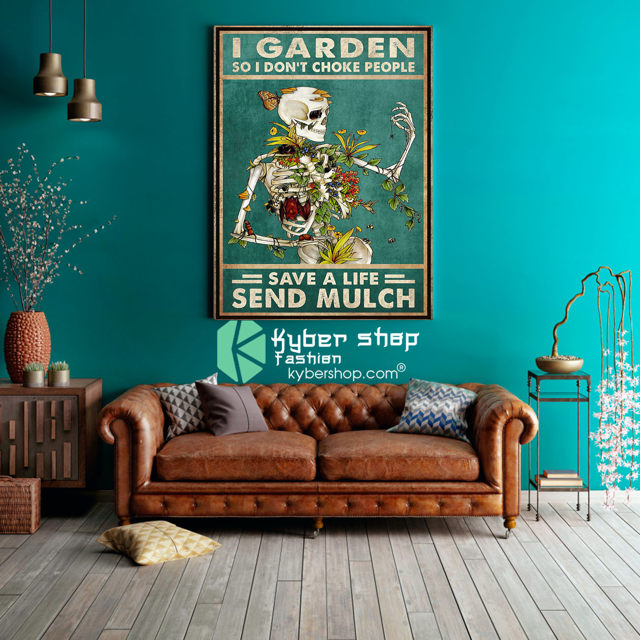 Skeleton I garden so I don't choke people save a life send mulch poster 3 Skeleton I garden so I dont choke people save a life send mulch poster 3