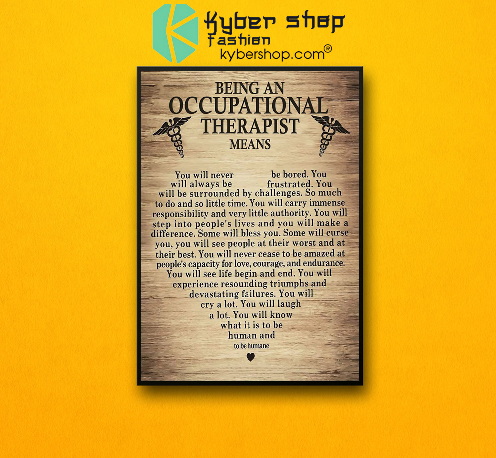 Being an occupational therepist means poster 4 Being an occupational therepist means poster 2