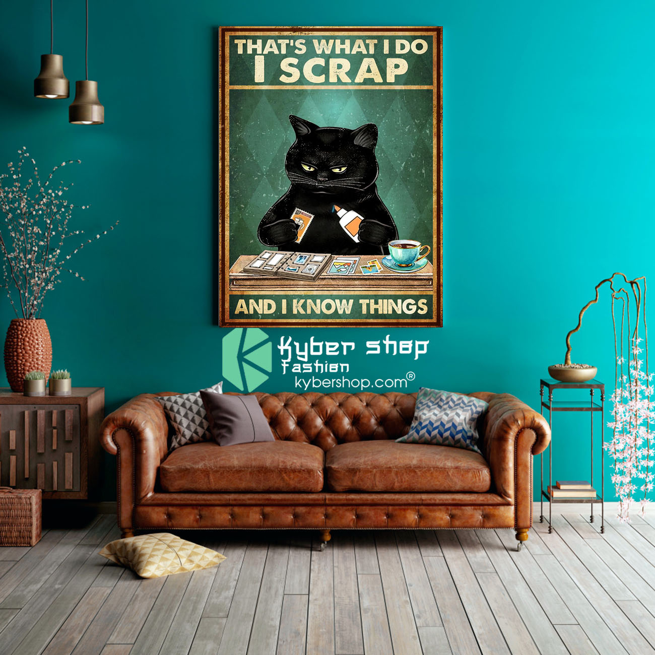 Cat Thats what I do I scrap and I know things poster 3