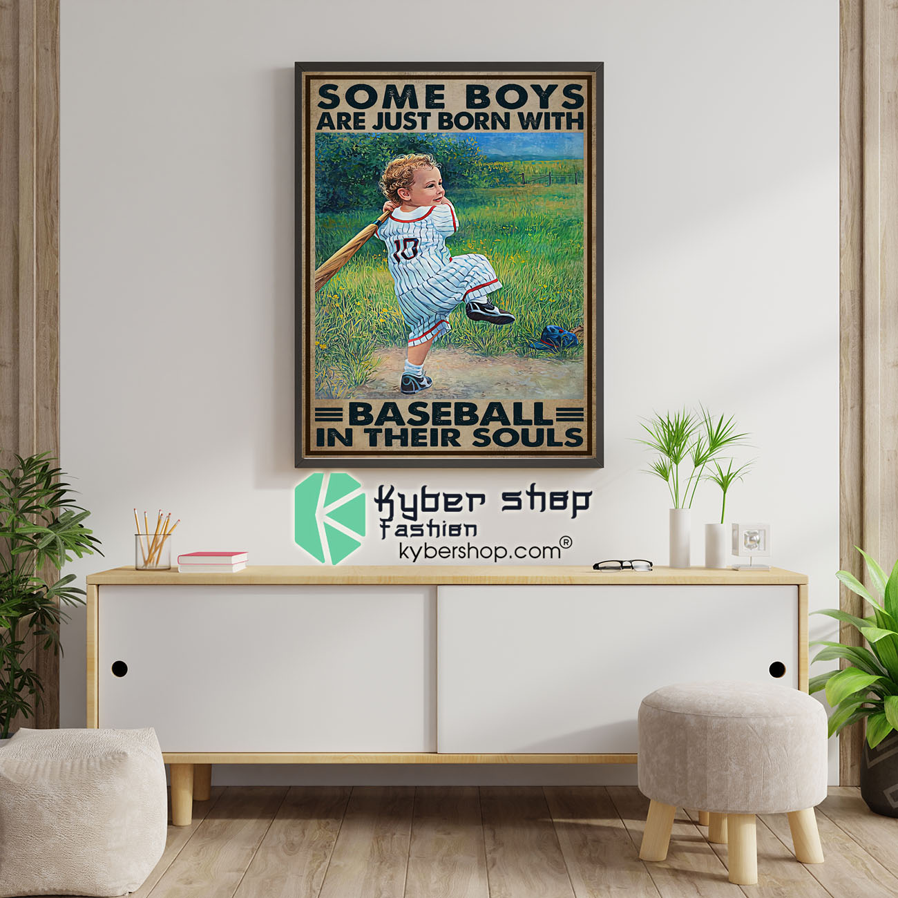 Some boys are just born with baseball in their souls poster 4 Some boys are just born with baseball in their souls poster 1 1