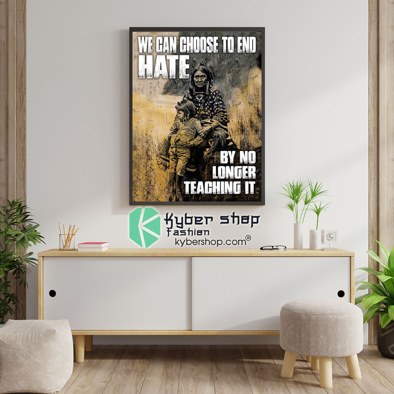 We can choose to end hate by no longer teaching it poster 1