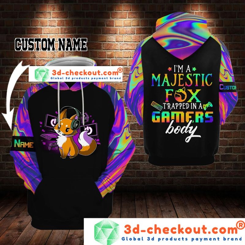 Foxy Im a majestic fox trapped in a gamers body 3D custom name hoodie 1