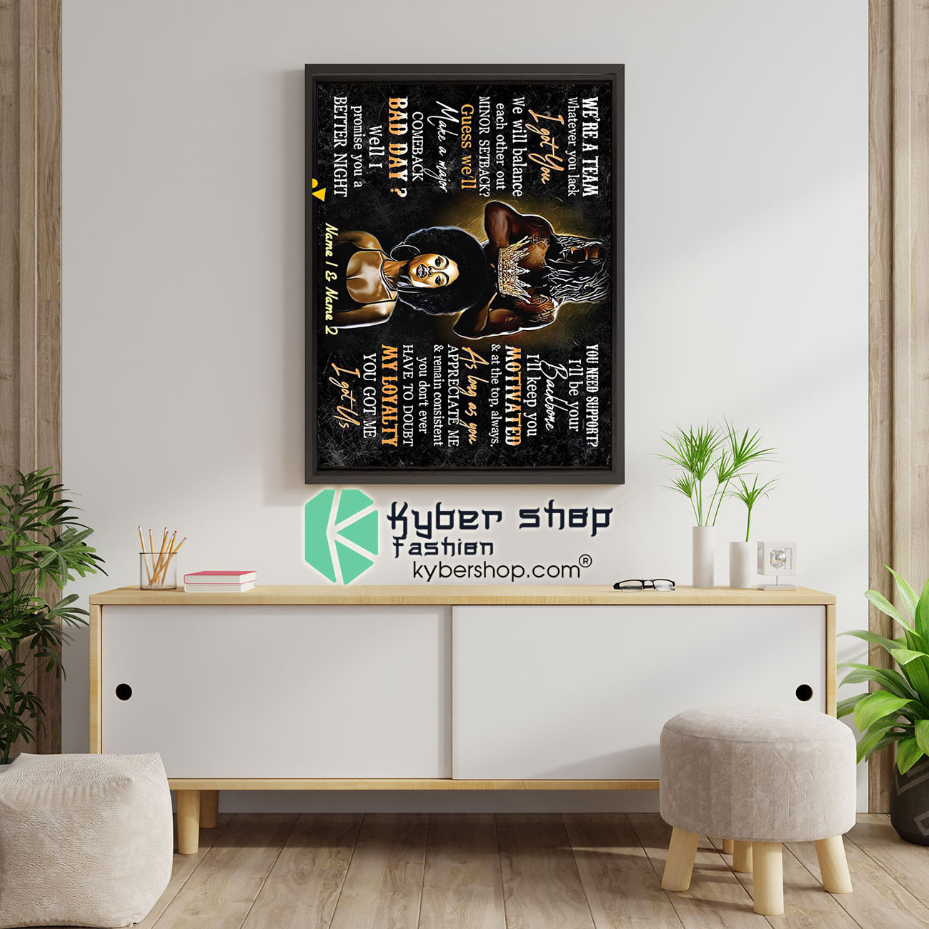 Were a team whatever you lack I got you poster 1