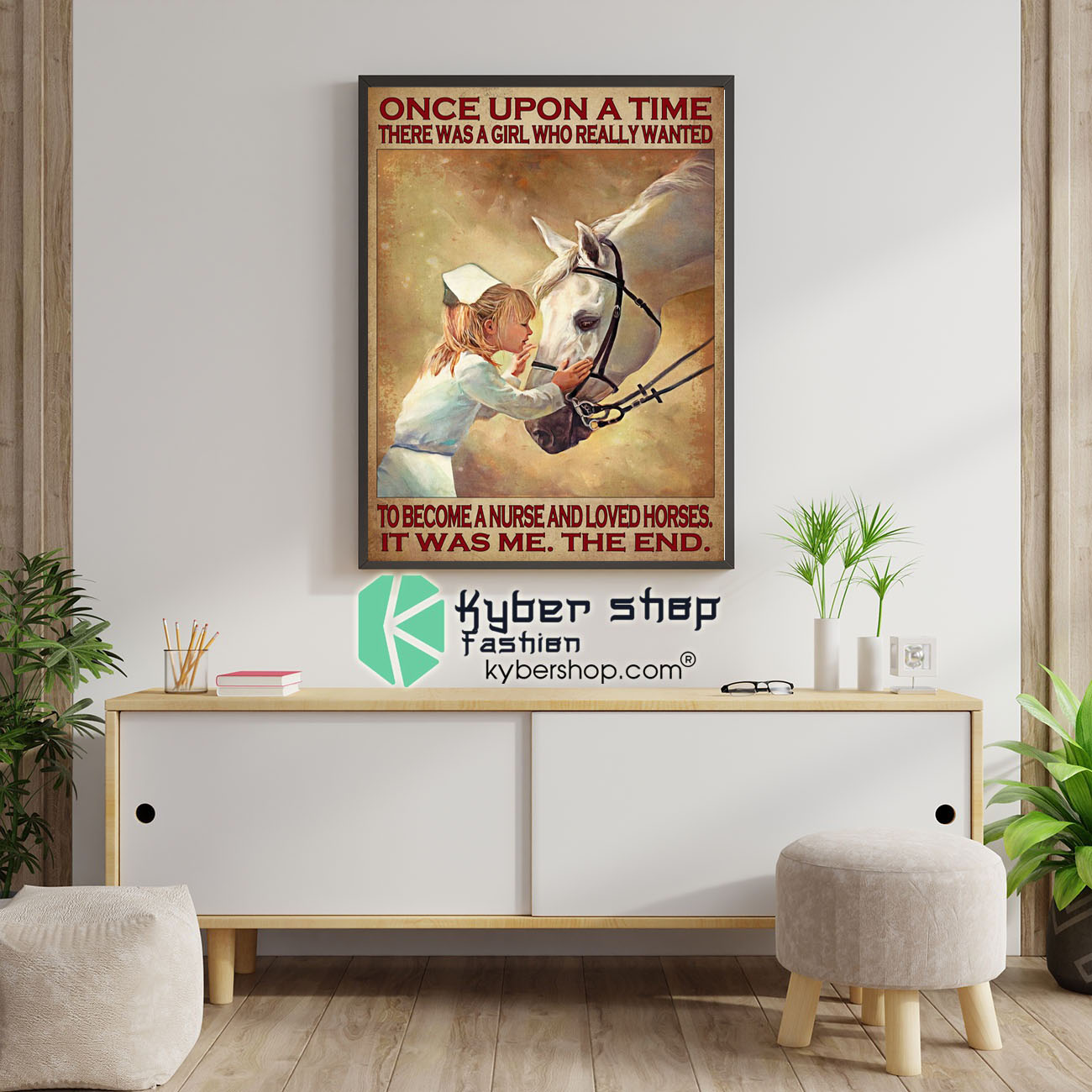 Once upon a time there was a girl who really wanted to become a nurse and loved horses poster 4 Once upon a time there was a girl who really wanted to become a nurse and loved horses poster6