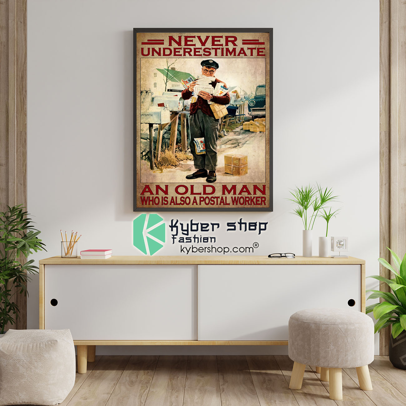 Never underestimate an old man who is also a postal worker poster 1