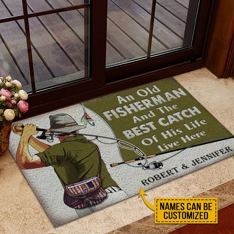 An old fisherman and the best catch of his life live here custom name doormat