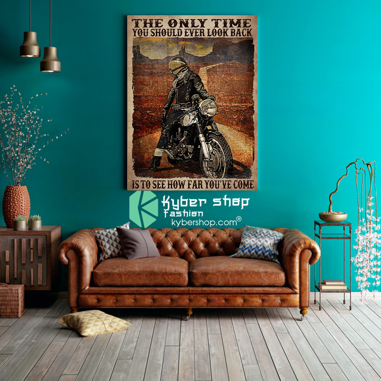 Motorcycle The only time you should ever look back is to see how far youve come poster 3
