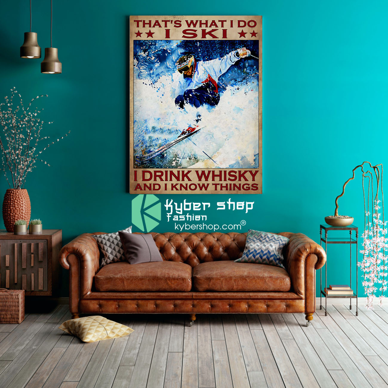 That's what I do I ski I drink whisky and I know things poster 4 Thats what I do I ski I drink whisky and I know things poster 3
