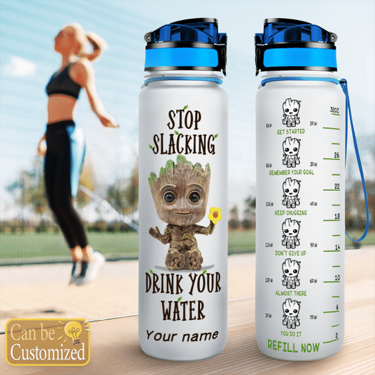 7 Groot Stop Slacking Drink your water tracker bottle 1