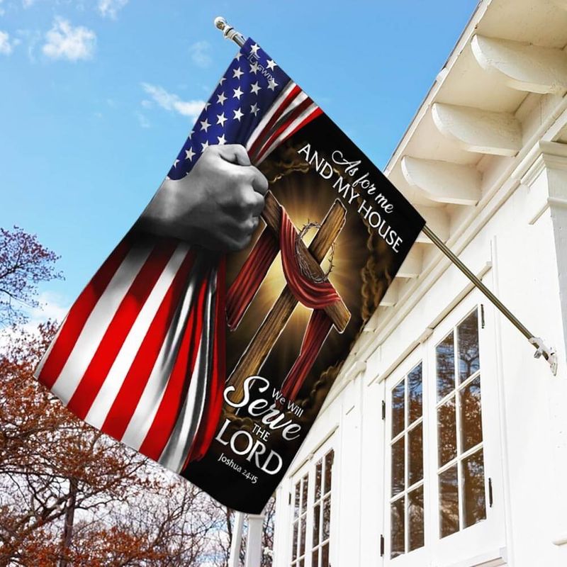 As For Me And My House We Will Serve The Lord Flag