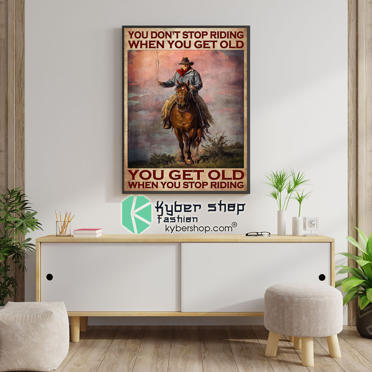 You don't stop riding when you get old when you stop riding poster 4 You dont stop riding when you get old when you stop riding poster 1