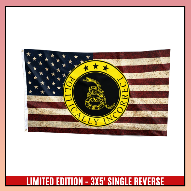 Gadsden politically incorrect USA flag - LIMITED EDITION 5 13 Gadsden politically incorrect USA flag 2