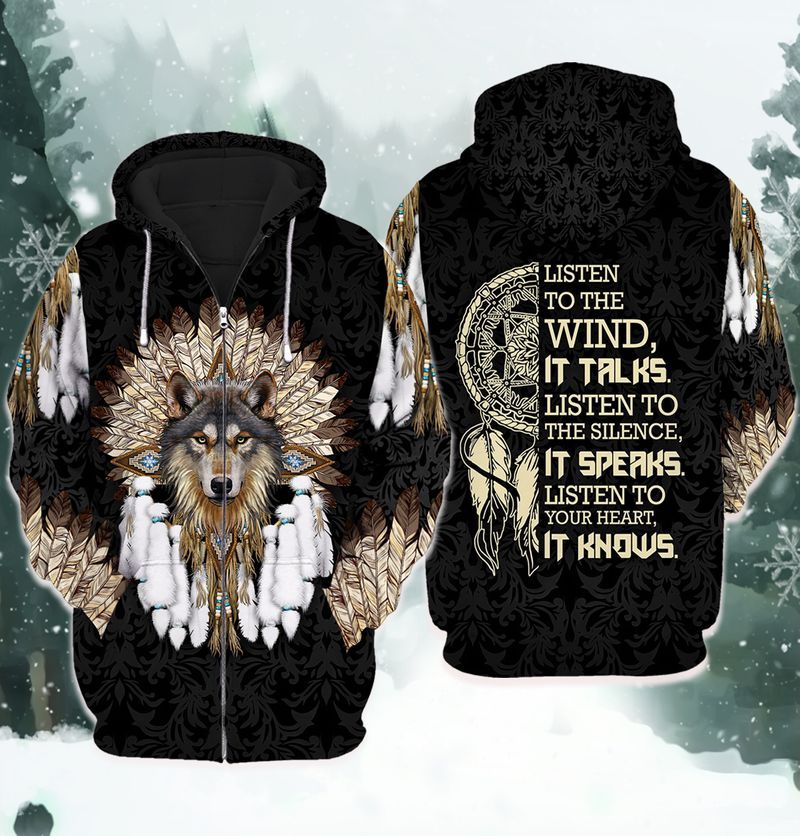 Wolf Listen To The Wind It Talks Listen To The Silence It Speaks Listen To Your Heart It Knows 3d Hoodie 5 Wolf Listen To The Wind It Talks Listen To The Silence It Speaks Listen To Your Heart It Knows Zip 3d Hoodie