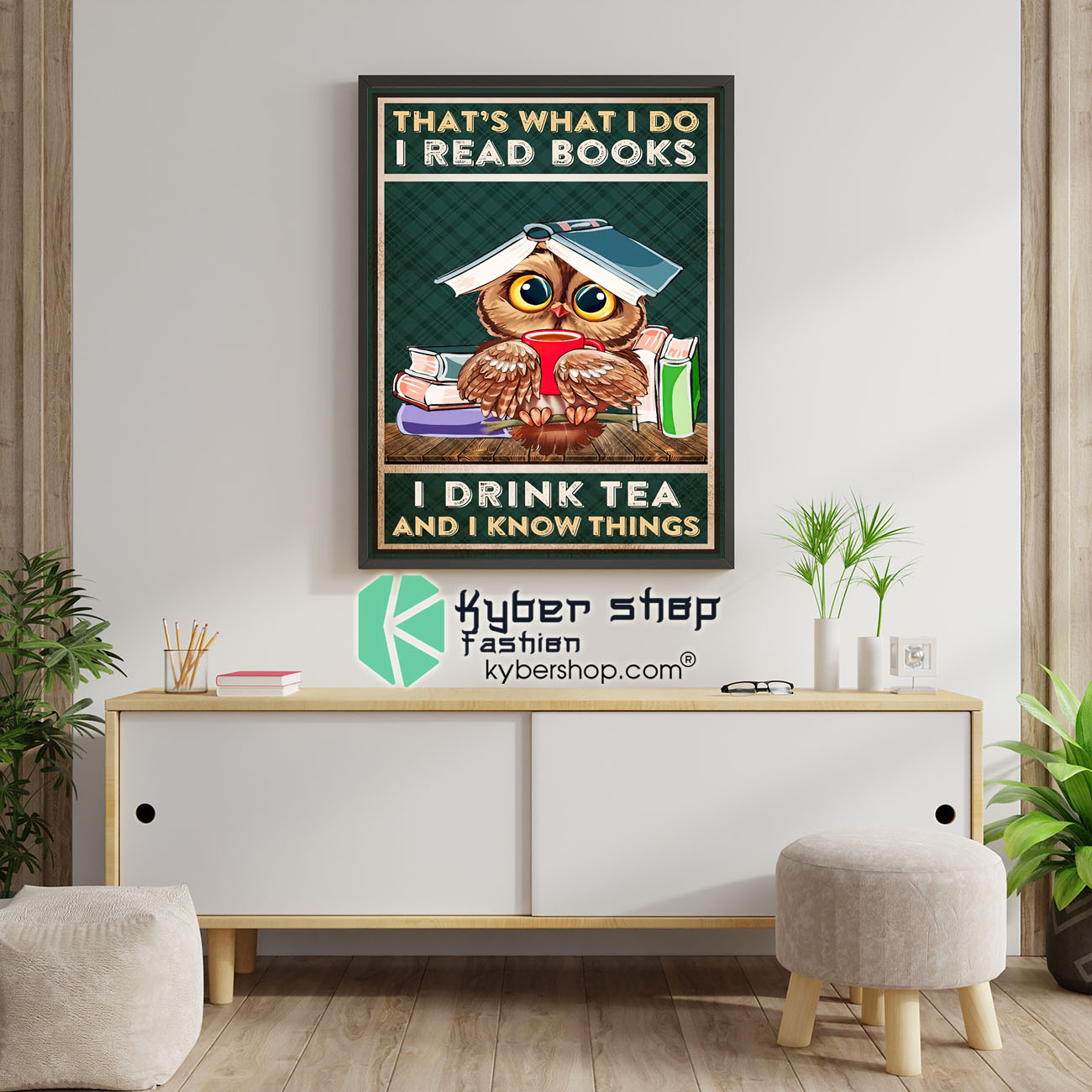 That's what I do I read books I drink tea and I know things poster 4 Thats what I do I read books I drink tea and I know things poster 1