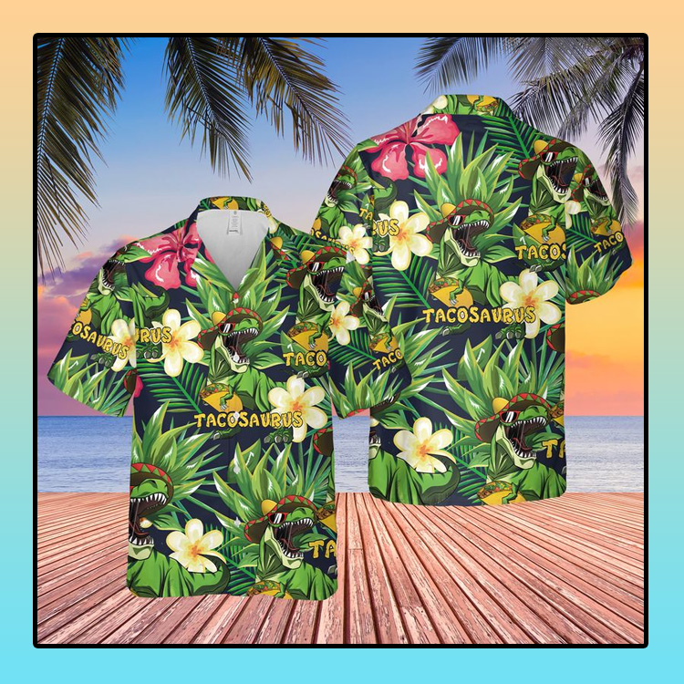 Tacosaurus Cinco De Mayo T Rex Hawii Shirt 2 Tacosaurus Cinco De Mayo T Rex Hawii Shirt1