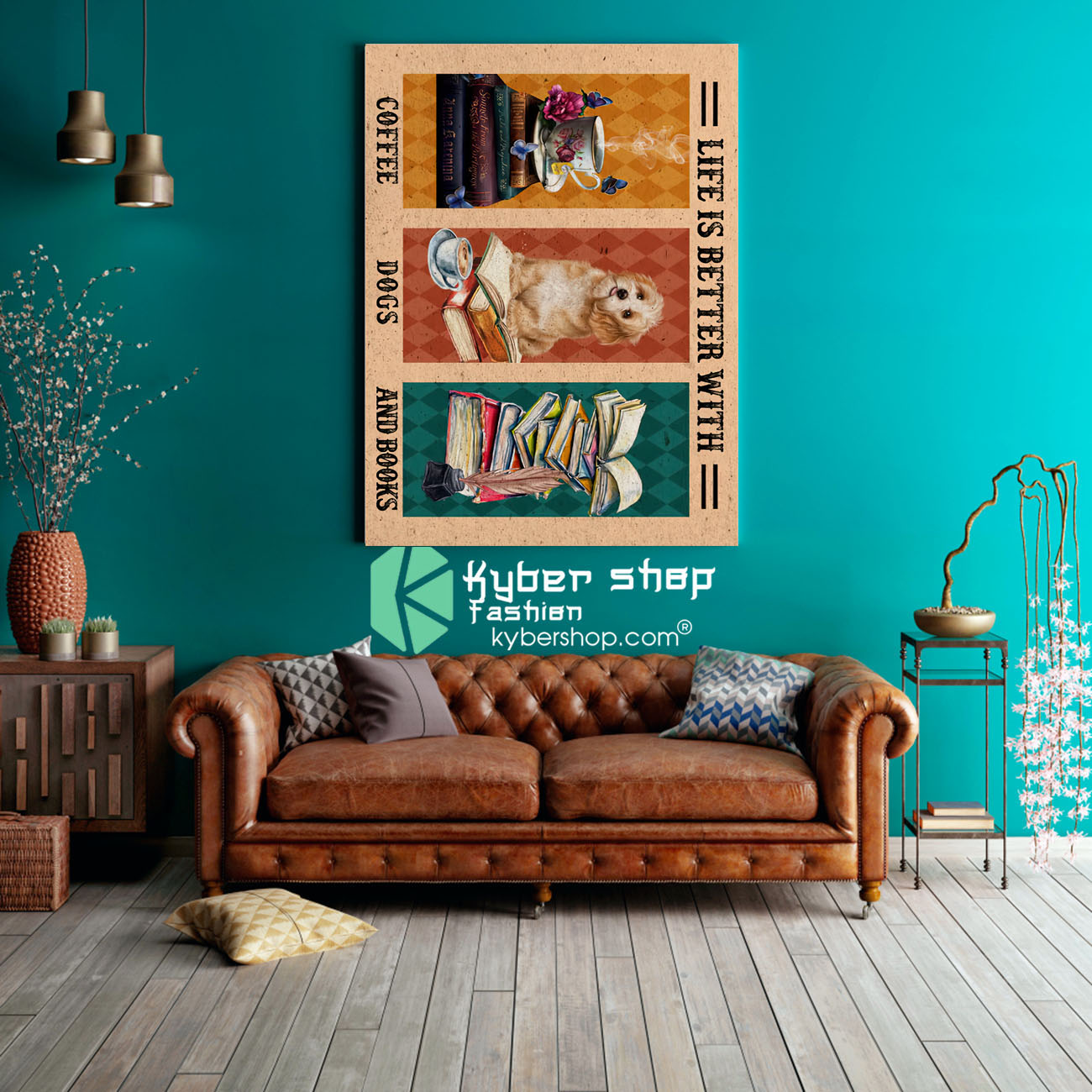 Life is better with coffee dogs and books poster 3
