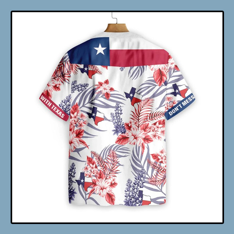 Don't mess with texas hawaiian shirt 3 Dont mess with texas hawaiian shirt