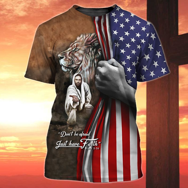 God Don't Be Afraid Just Have Faith Mark 3D Hoodie 11 God Dont Be Afraid Just Have Faith Mark Shirt