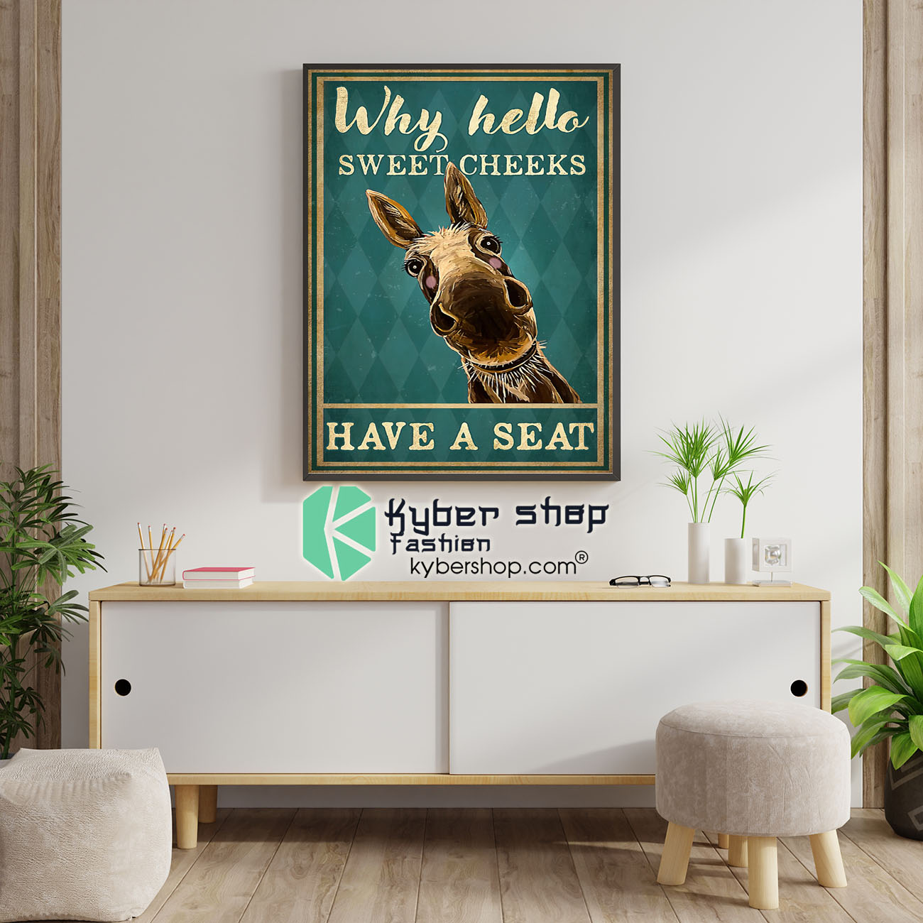 Donkey why hello sweet cheeks have a seat poster 4 Donkey why hello sweet cheeks have a seat poster 1