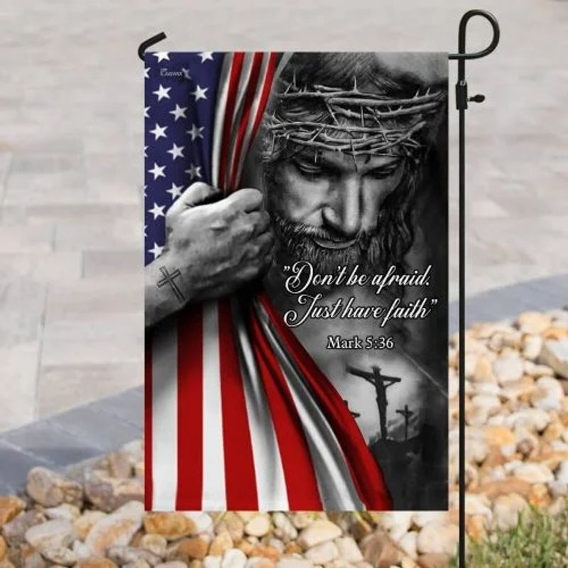 Jesus christian don't be afraid flag 3 Jesus christian dont be afraid flag