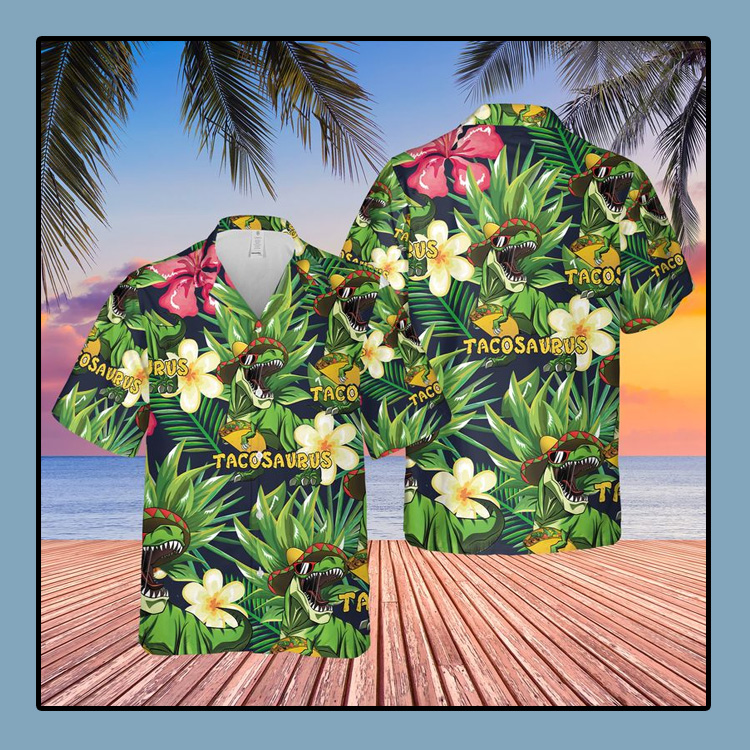 Tacosaurus Cinco De Mayo T Rex Hawii Shirt 3 Tacosaurus Cinco De Mayo T Rex Hawii Shirt4