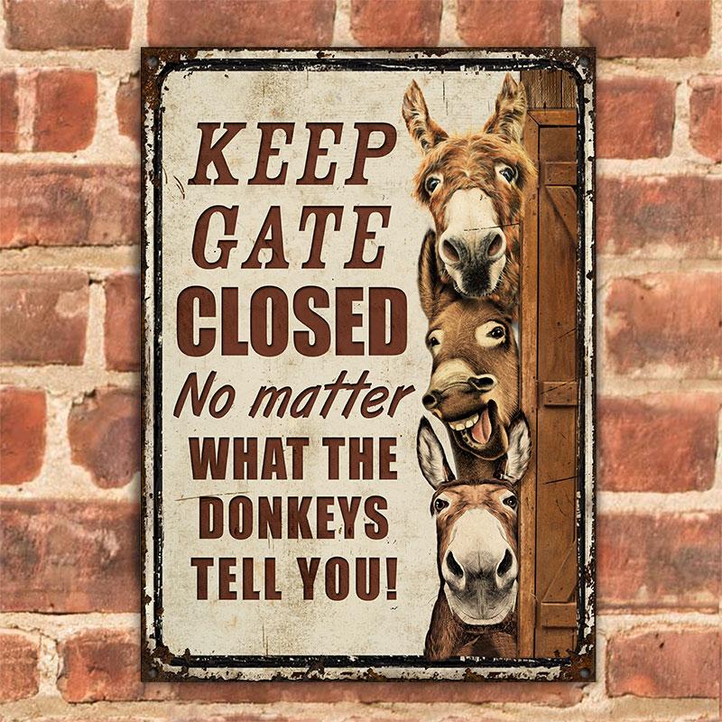 Donkey Keep Gate Closed Classic Metal Signs1