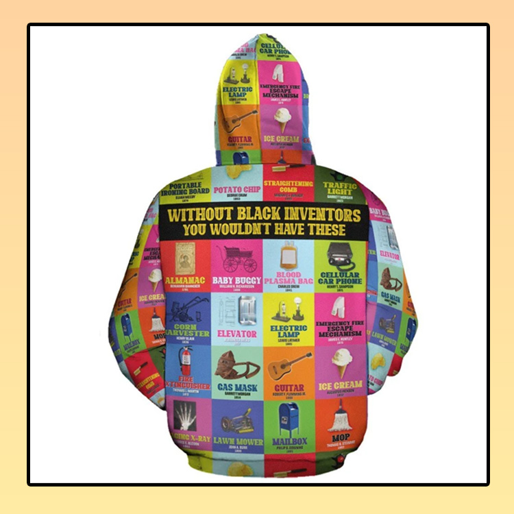 Without black Inventors you wouldt have these 3d hoodie 2
