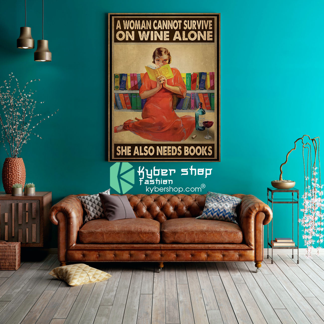 A woman cannot survive on wine alone she also needs books poster 3