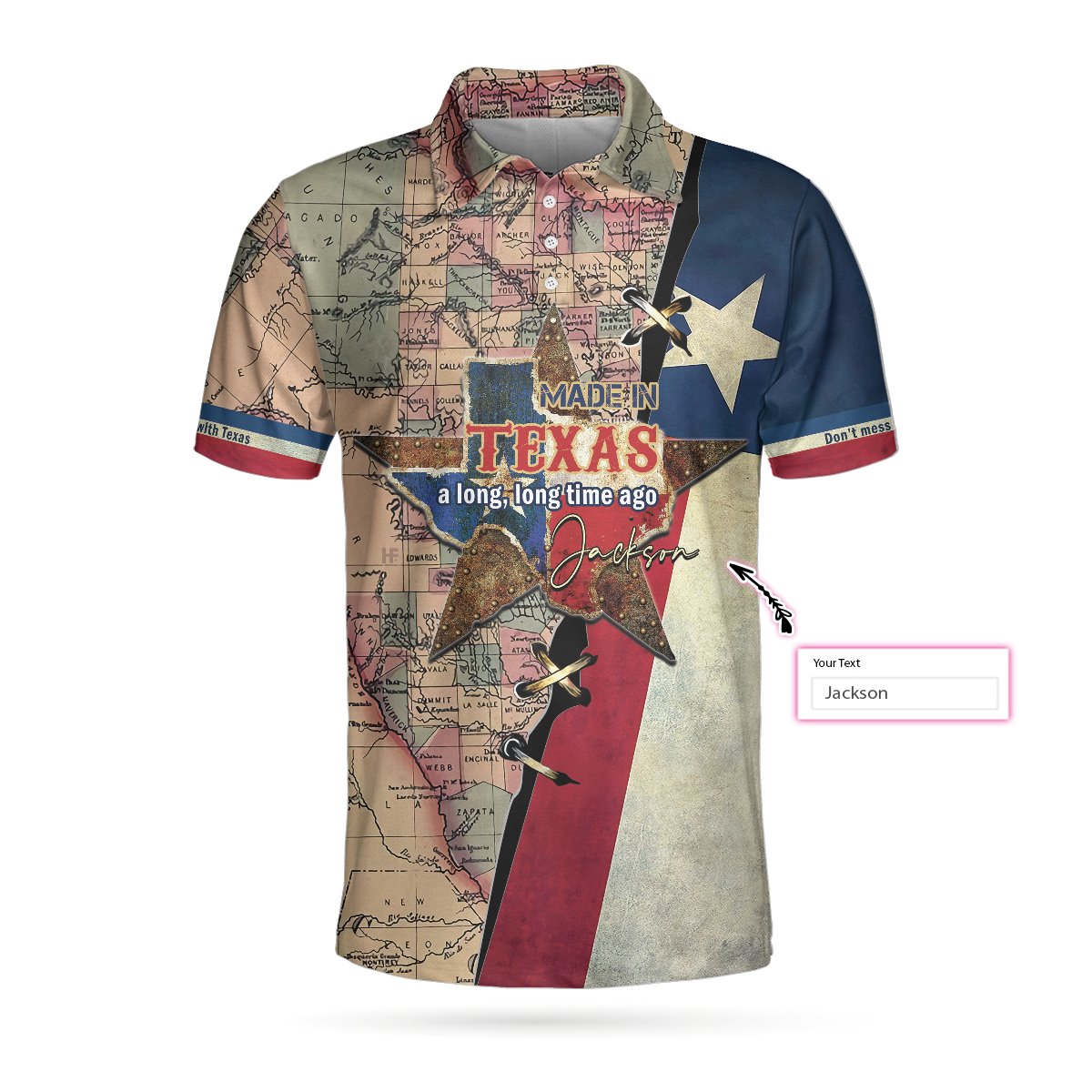 15 Made In Texas A Long Long Time Ago Short Sleeve Custom Polo Shirt 1