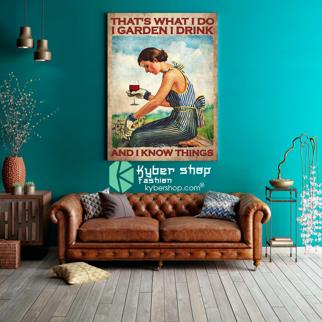 Wine Thats what I do I garden I drink and I know things poster 3