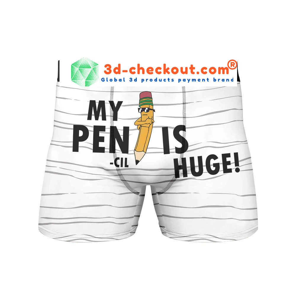 My pencil is huge men boxer