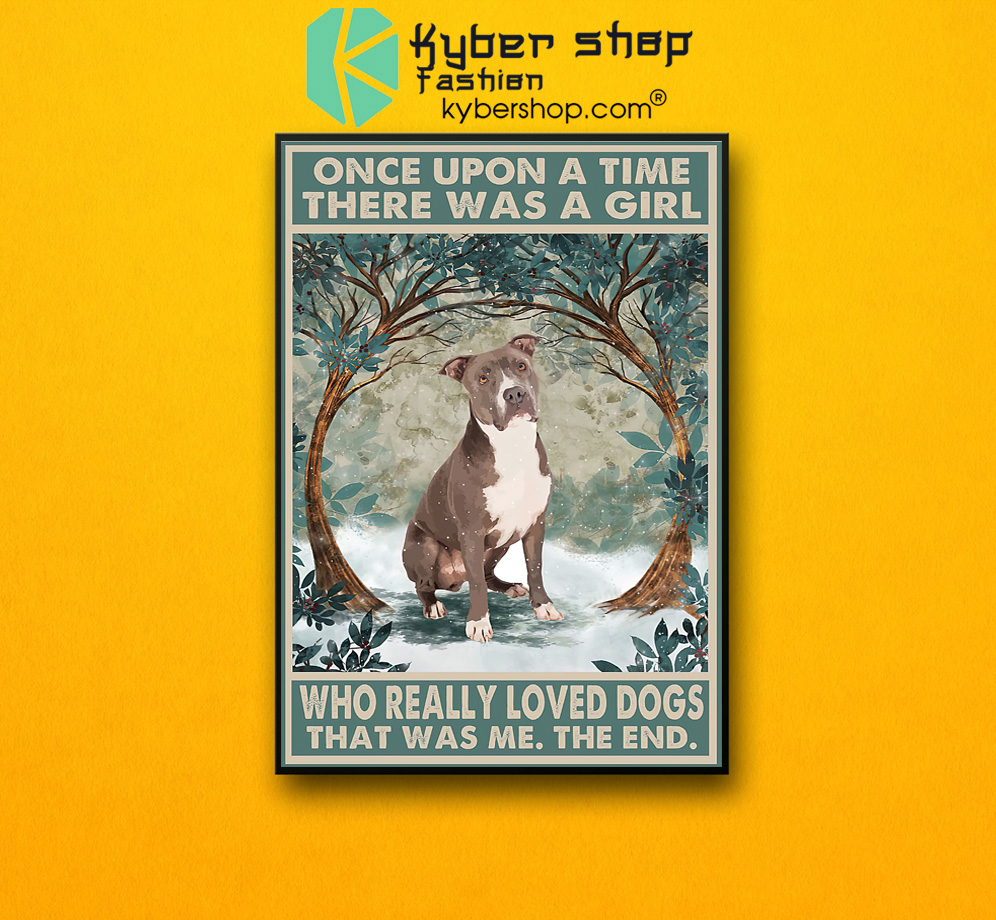 Once upon a time there was a girl who really loved dogs poster 2