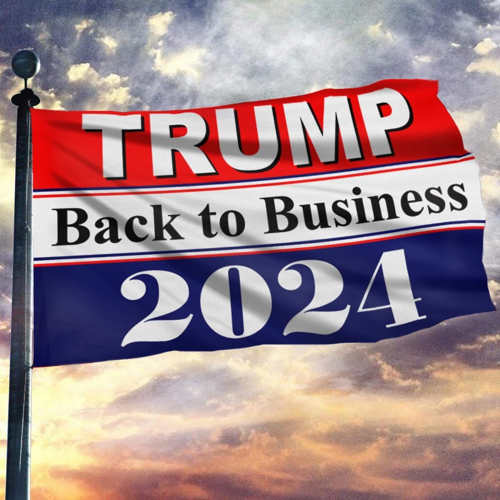 Trump Back to Business Flag