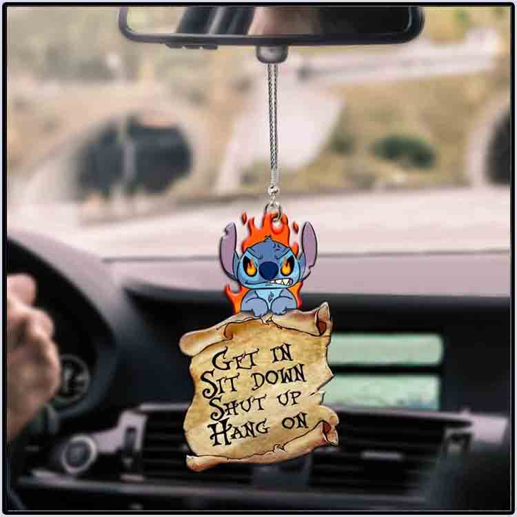 Stitch Get In Sit Down Shut Up Hang on car ornament 5 Stitch Get In Sit Down Shut Up Hang3