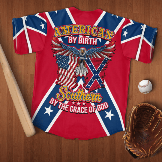 American By Birth Southern By The Grace Of God Baseball Jersey Shirt 6 5 American By Birth Southern By The Grace Of God Baseball Jersey Shirt 5