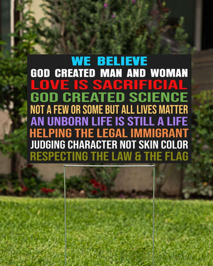 We Believe God Created Man And Woman Yard Signs Love Is Sacrificial Yard Signs 4 We Believe God Created Man And Woman Yard Signs Love Is Sacrificial Yard Signs2