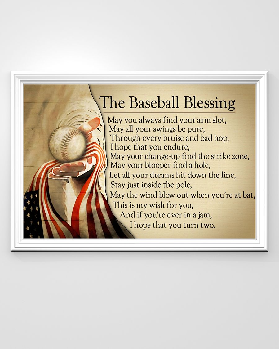 God The Baseball Blessing May You Always Find Your Arm Slot Poster 4 The Baseball Blessing May You Always Find Your Arm Slot Poster2