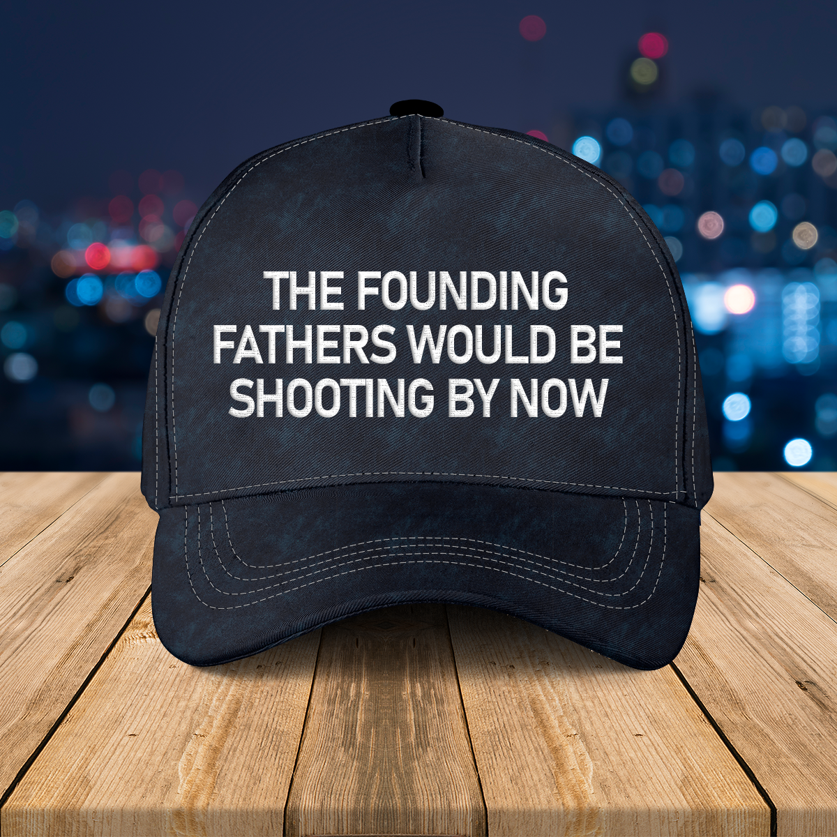 The founding father would be shooting by now cap 4 the founding fathers wouldbe shooting by now hat 3