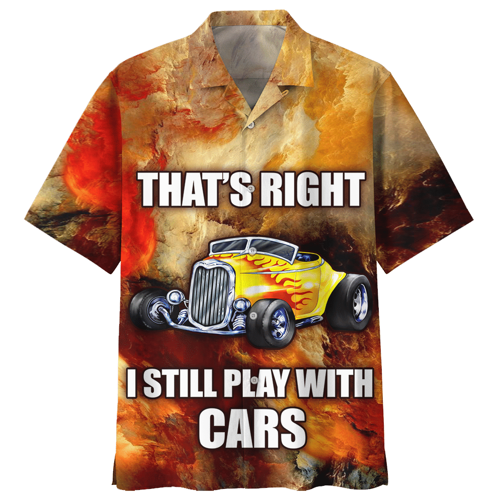 Hot Rod That's Right I Still Play With Cars Hawaiian Shirt 10 Hot Rod Thats Right I Still Play With Cars Hawaiian Shirt1