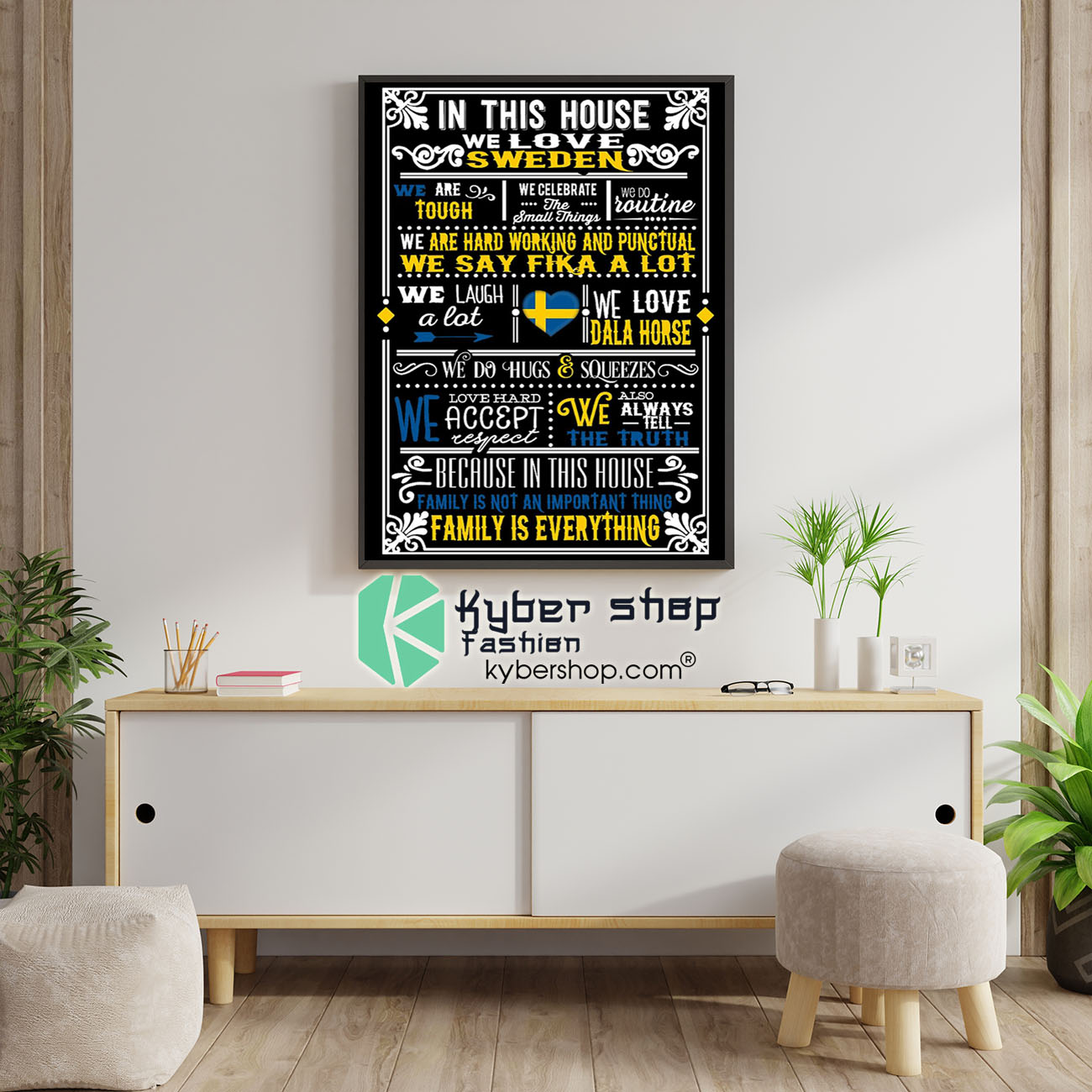 In This House We Love Sweden Poster 1