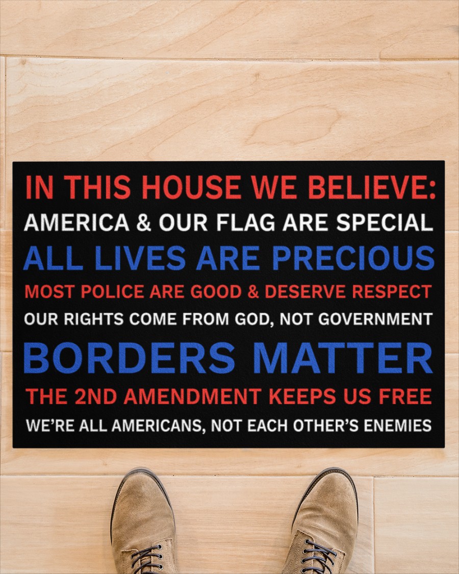 In This House We Believe America And Our Flag Are Special Doormat1