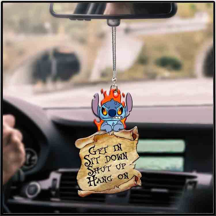 Stitch Get In Sit Down Shut Up Hang on car ornament 3 Stitch Get In Sit Down Shut Up Hang1