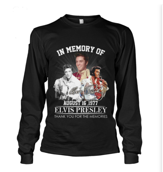 In memory of august 16 1977 Elvis Presley thank you for memories shirt 3 30 In memory of august 16 1977 Elvis Presley thank you for memories shirt 2