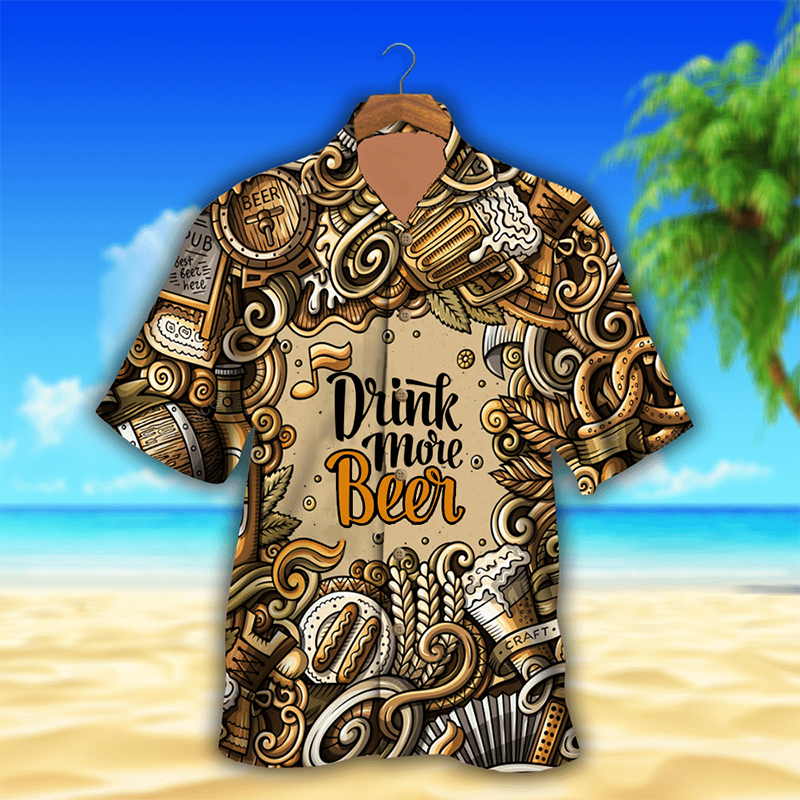 Drink More Beer Hawaiian Shirt 3 Drink More Beer Hawaiian Shirt 2