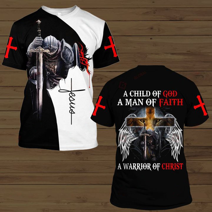 Knight A Child Of God A Man Of Faith A Warrior Of Christ Shirt