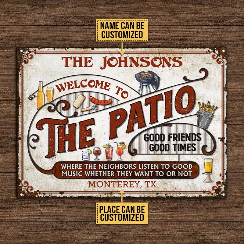Welcome To The Patio Good Friends Good Times Metal Signs 5 Welcome To The Patio Good Friends Good Times Metal Signs3
