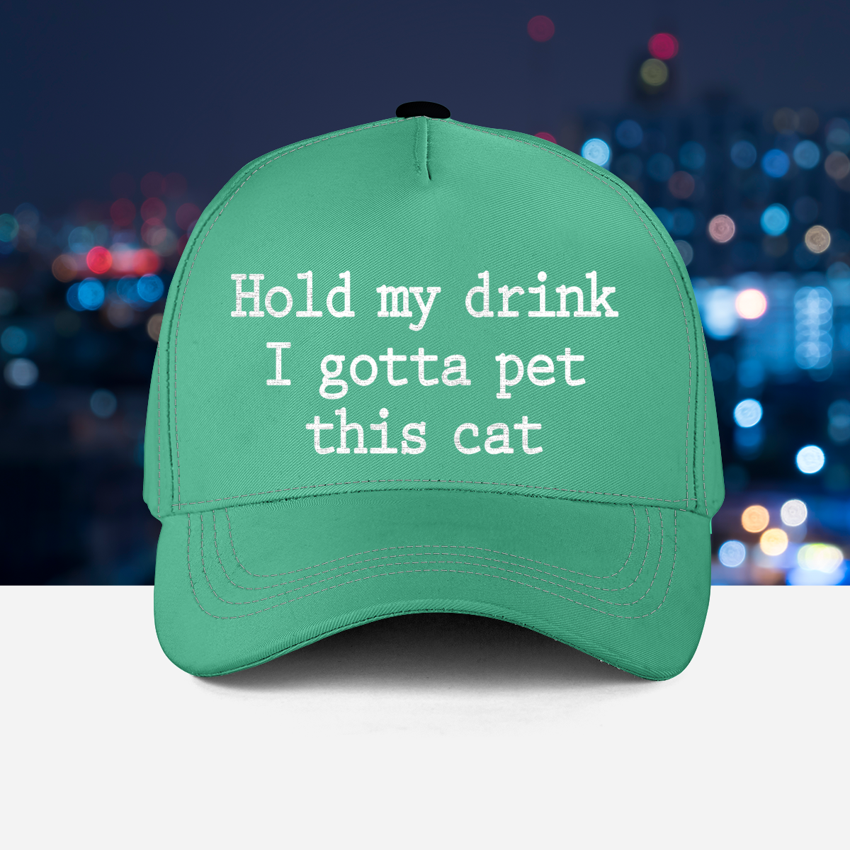 Hold my drink i gotta pet this cat cap - LIMITED EDITION 4 2 Hold My Drink I Gotta Pet This Cat Hat 3