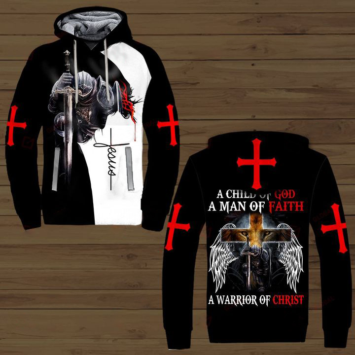 Knight A Child Of God A Man Of Faith A Warrior Of Christ Shirt 3 Knight A Child Of God A Man Of Faith A Warrior Of Christ Hoodie